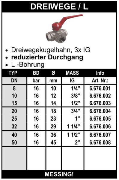 Messing Dreiwege-Kugelhahn L-Bohrung (Innengewinde)
