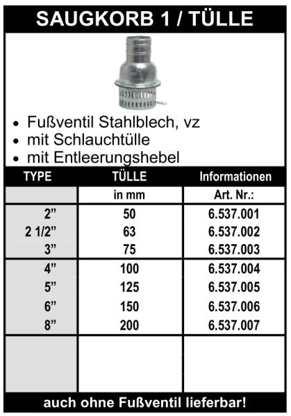Saugkorb mit Tülle und Fussventil